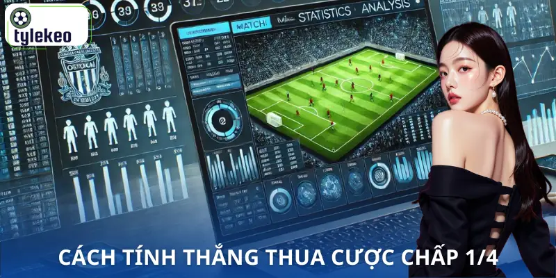 keo-chap-1-4-cach-tinh-thang-thua