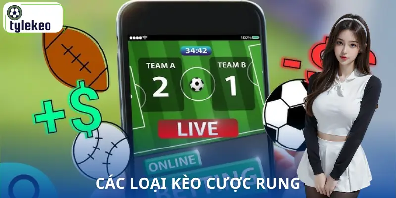 keo-rung-la-gi-danh-sach-cuoc